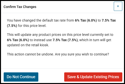 Prompt when changing the default tax rate on a restricted price level