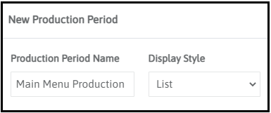 New Production Period window